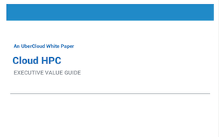 Cloud HPC Executive Value Guide